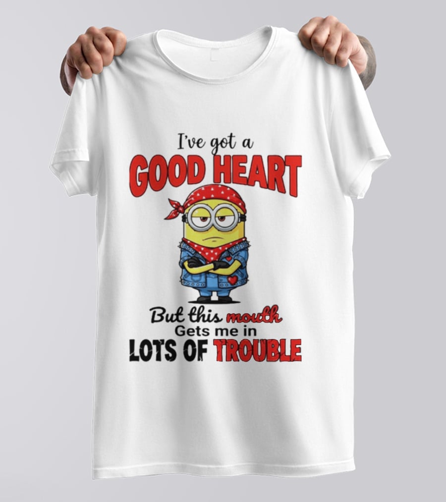 Minion I've Got A Good Heart But This Mouth Gets Me In Lots Of Trouble T-Shirt