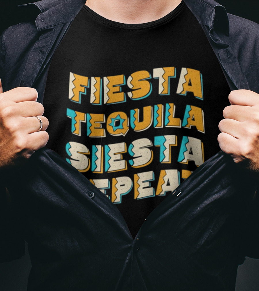 Fiesta Tequila Siesta Repeat T-Shirt