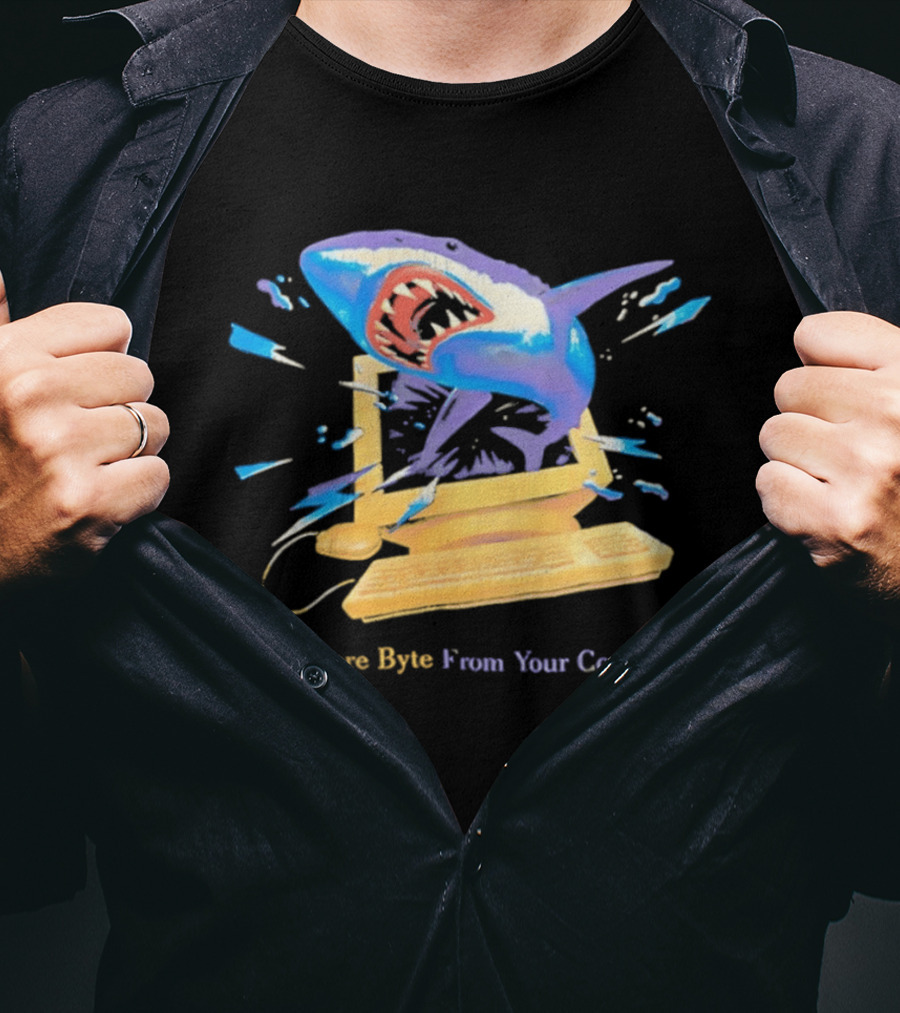 Get More Byte From Your Computer Shark Breaking Through Screen T-Shirt