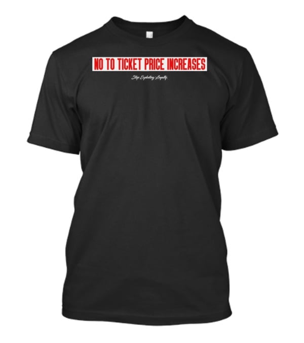 No To Ticket Price Increases Protest Movement T-Shirt