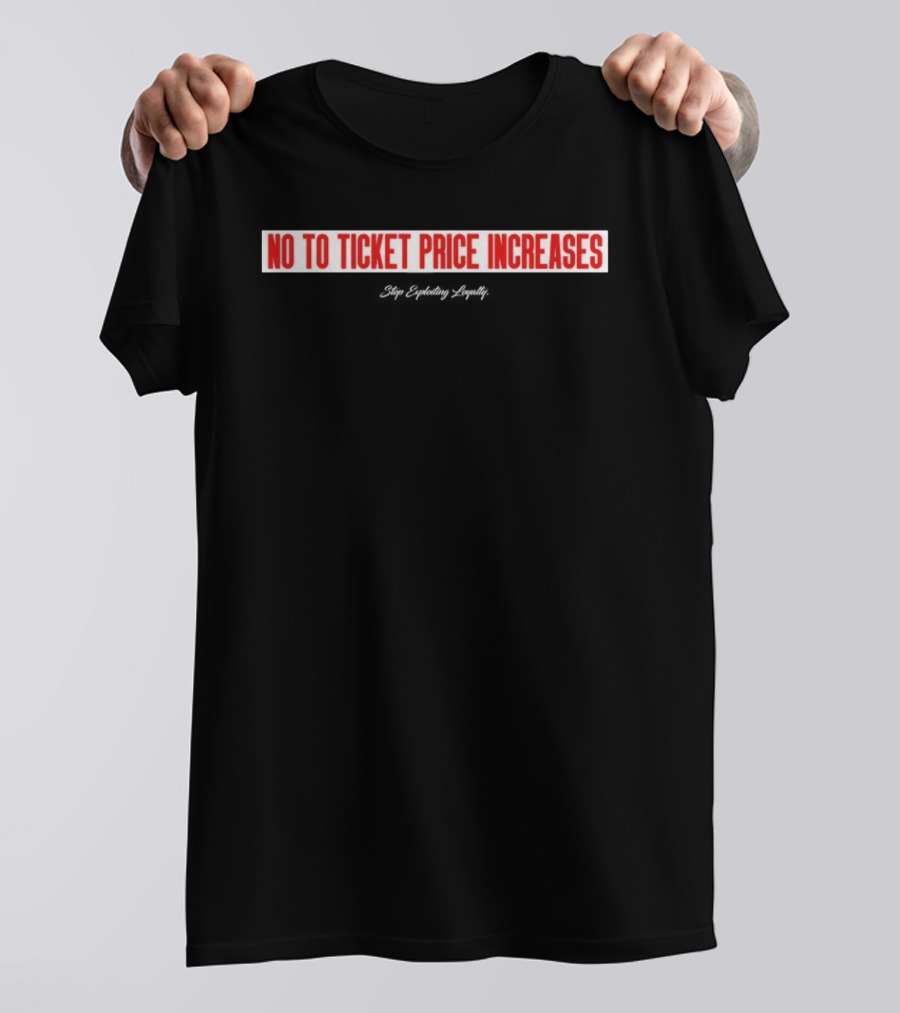 No To Ticket Price Increases Protest Movement T-Shirt