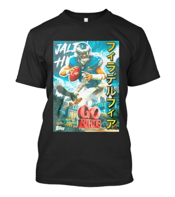 Jalen Hurts Philadelphia Eagles Go Birds Japanese Text Topps T-Shirt