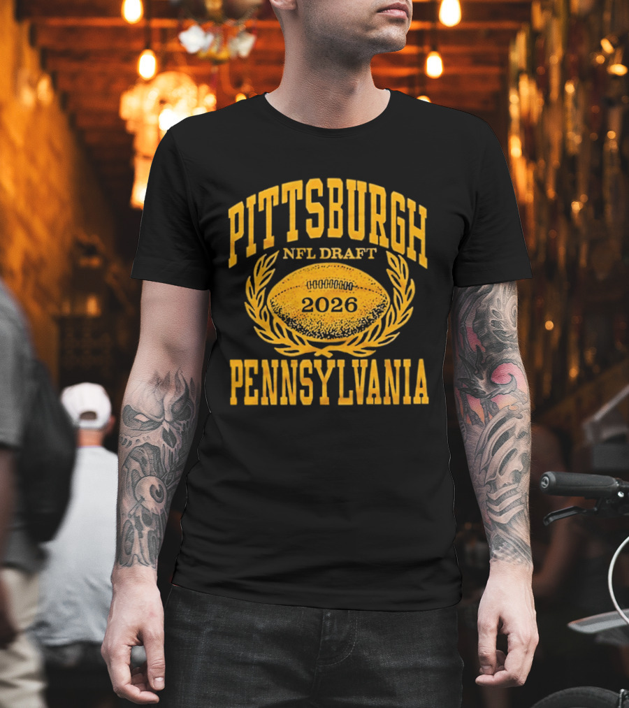 Pittsburgh Pennsylvania NFL Draft 2026 Football T-Shirt