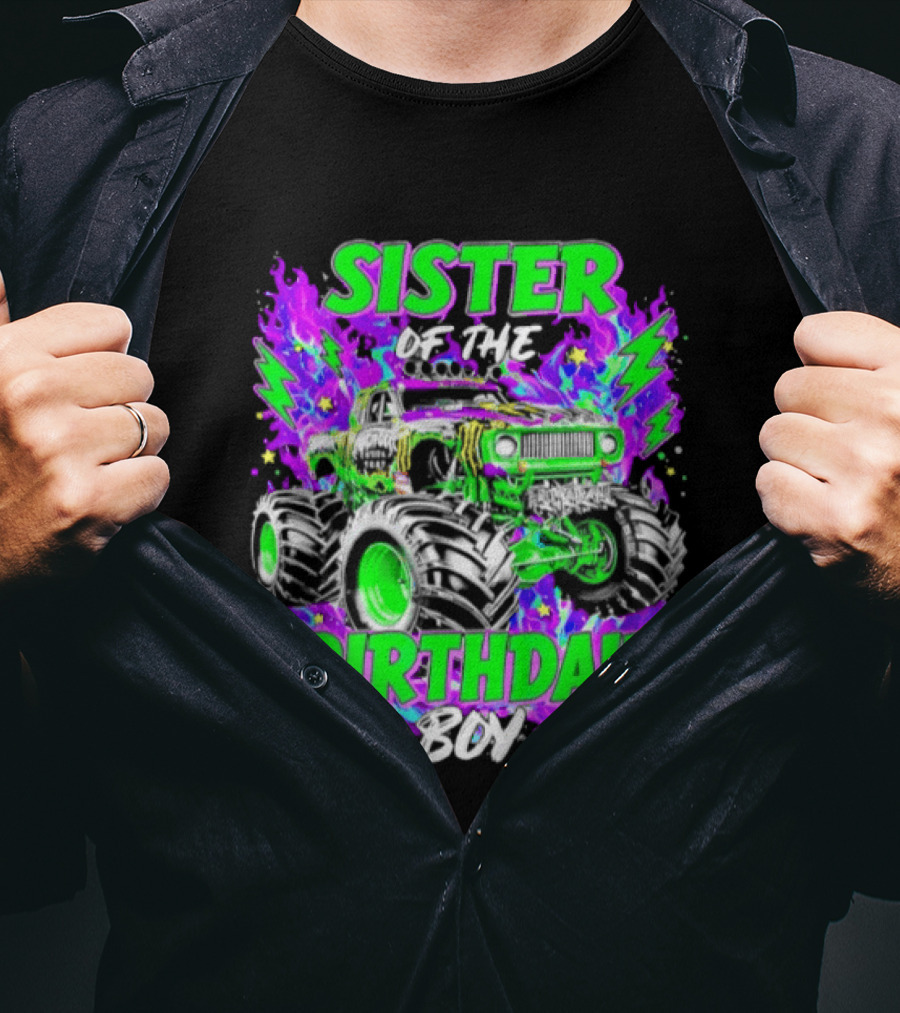 Sister Of The Birthday Boy Monster Truck Madness T-Shirt