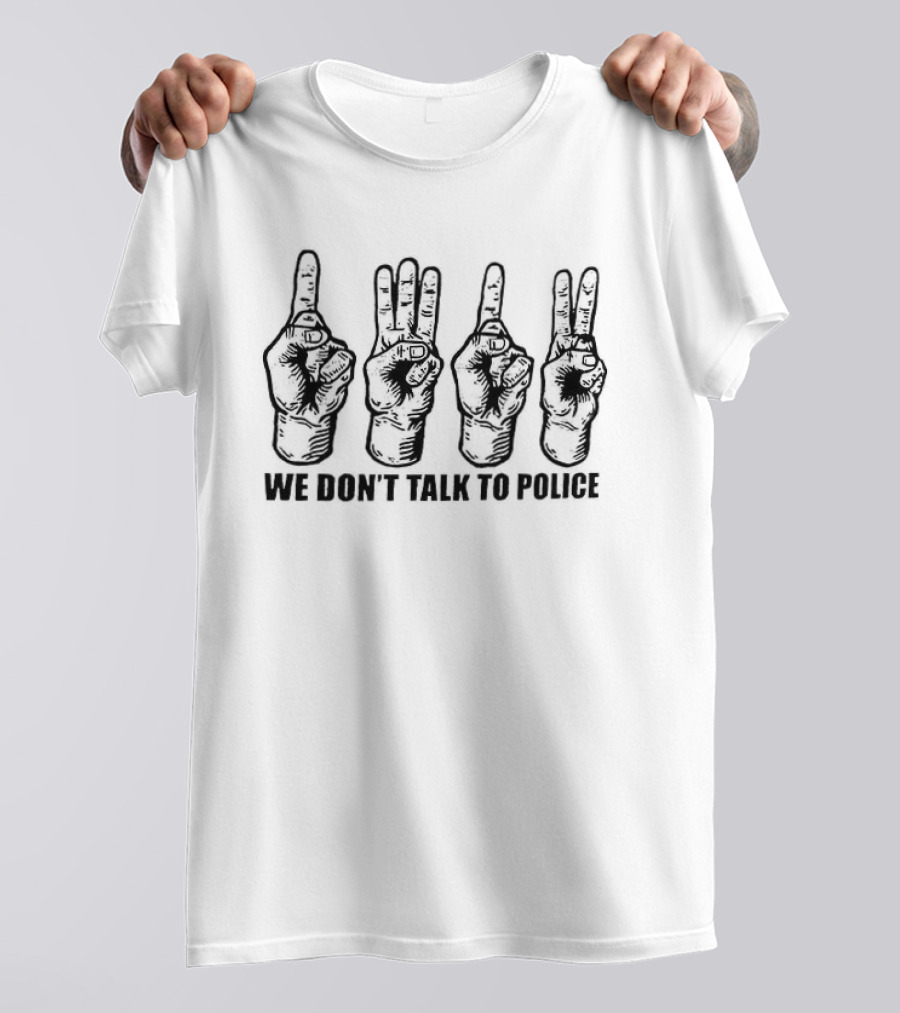 ACAB 1312 Hand Sign We Don't Talk To Police T-Shirt