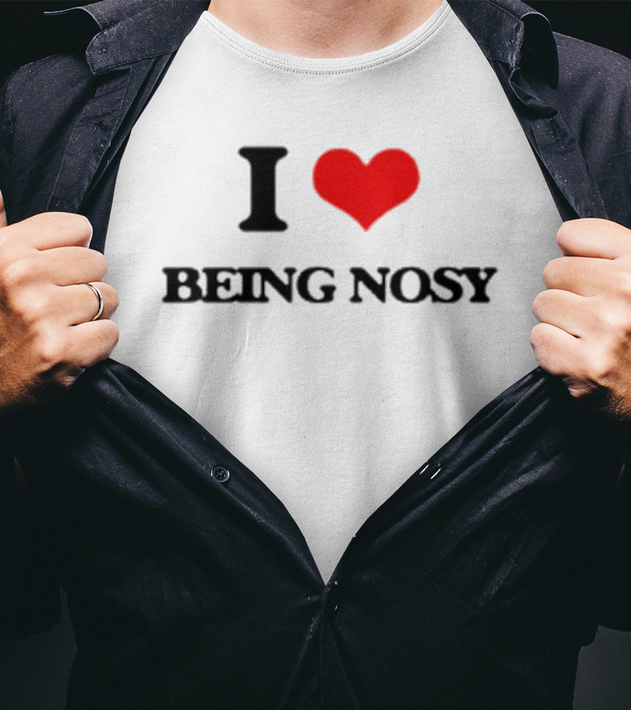 I Heart Being Nosy T-Shirt