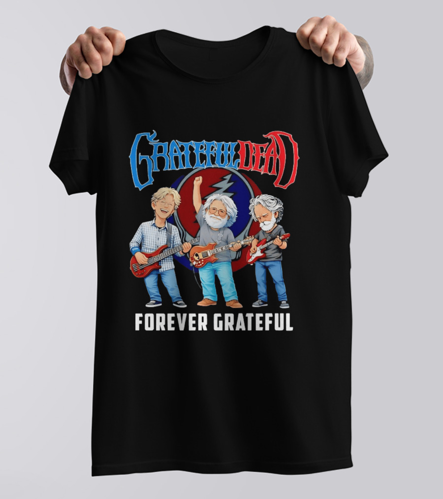 Grateful Dead Jerry Garcia Phil Lesh Bob Weir Holding Guitars Forever Grateful T-Shirt