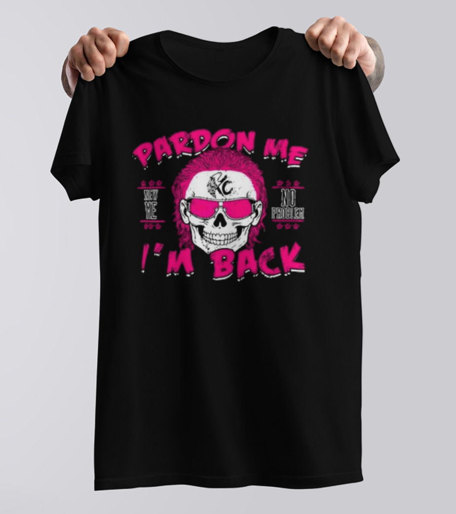 Pardon Me I'm Back KC No Problem T-Shirt
