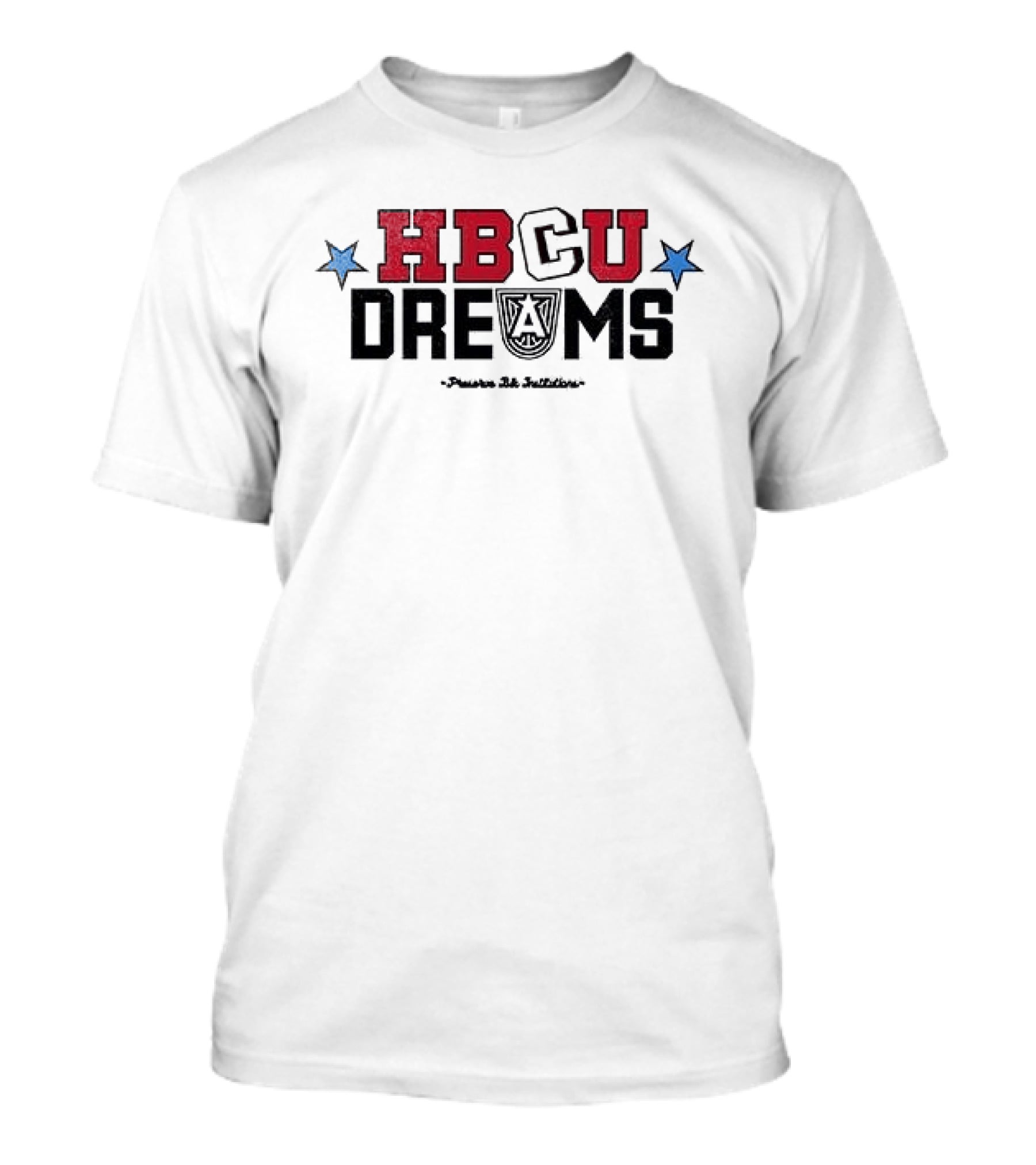 HBCU Dreams Inspiring The Next Generation To Honor Preserve And Attend Black Institutions T-Shirt