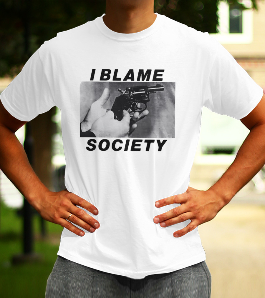I Blame Society 1990 Totally Fucked Up Gun Image T-Shirt