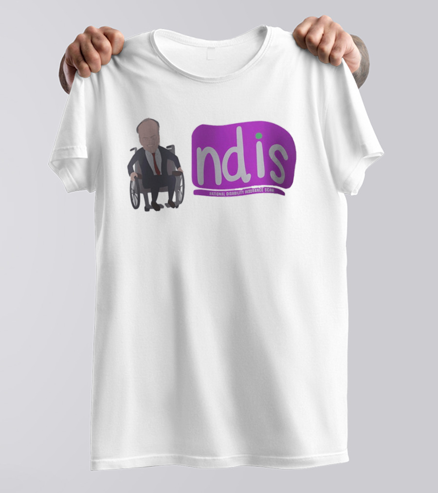 National Disability Insurance Scam NDIS Roots Riches T-Shirt