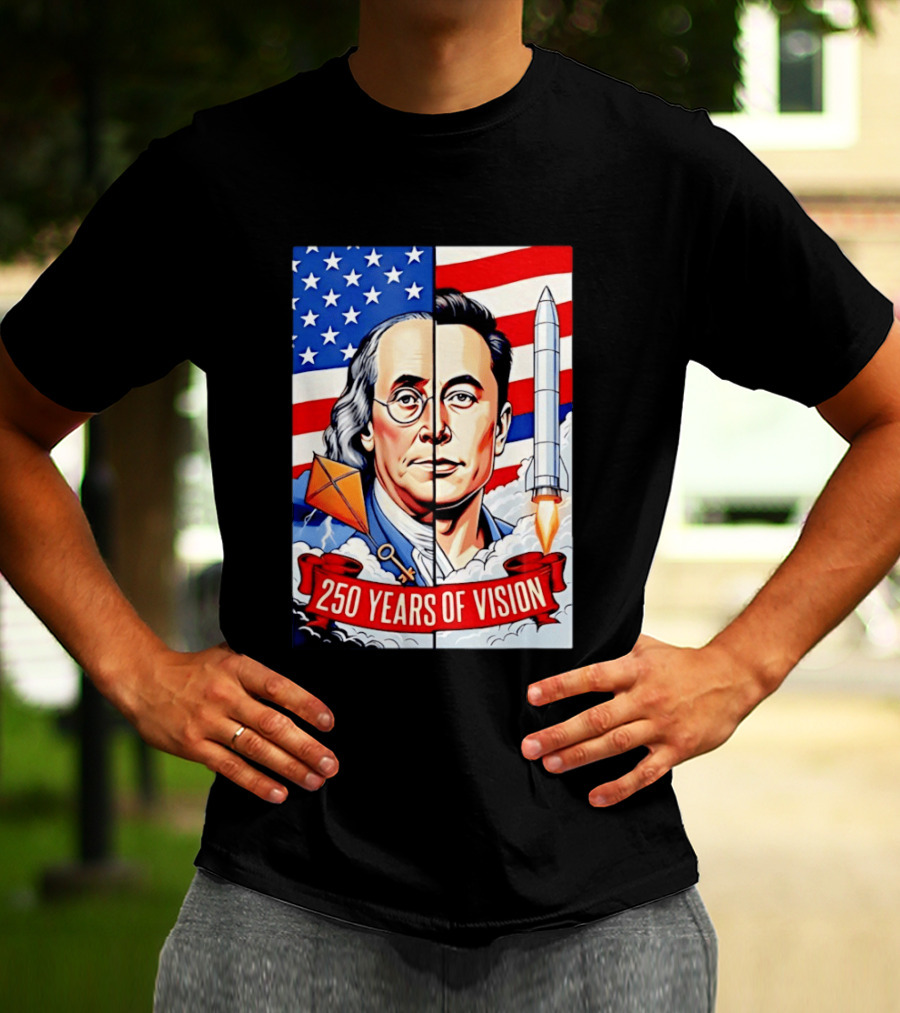 Benjamin Franklin Elon Musk Face American Flag Rocket Kite Key 250 Years Of Vision T-Shirt
