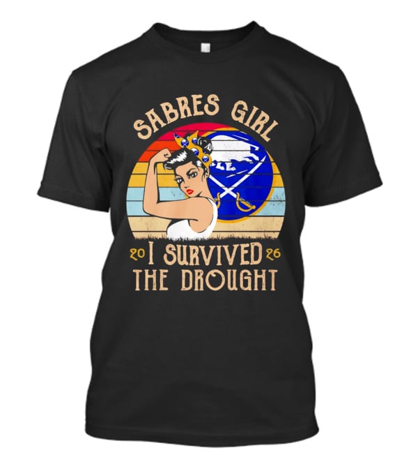 Buffalo Sabres Girl 2026 I Survived The Drought T-Shirt