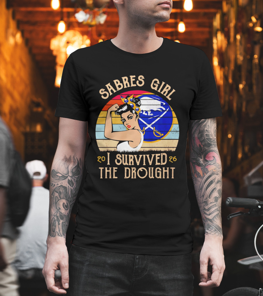 Buffalo Sabres Girl 2026 I Survived The Drought T-Shirt