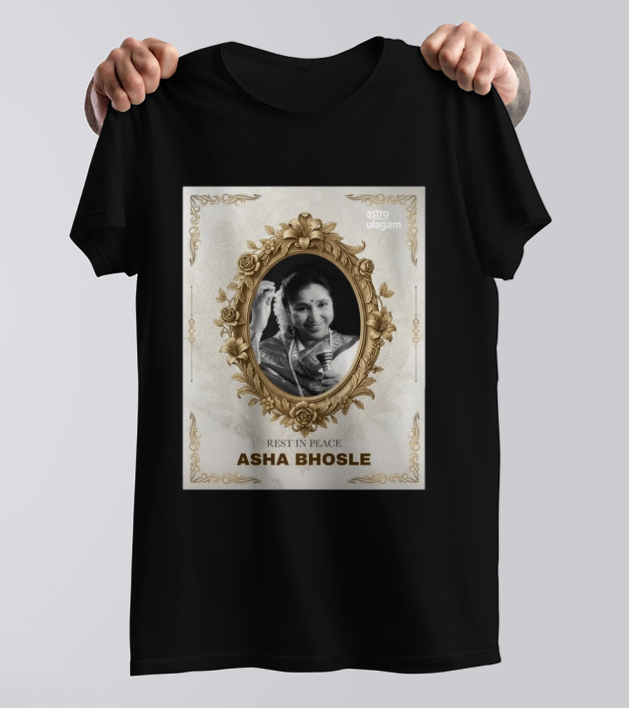 Rest In Peace Asha Bhosle Memorial Tribute Astro Ulagam T-Shirt