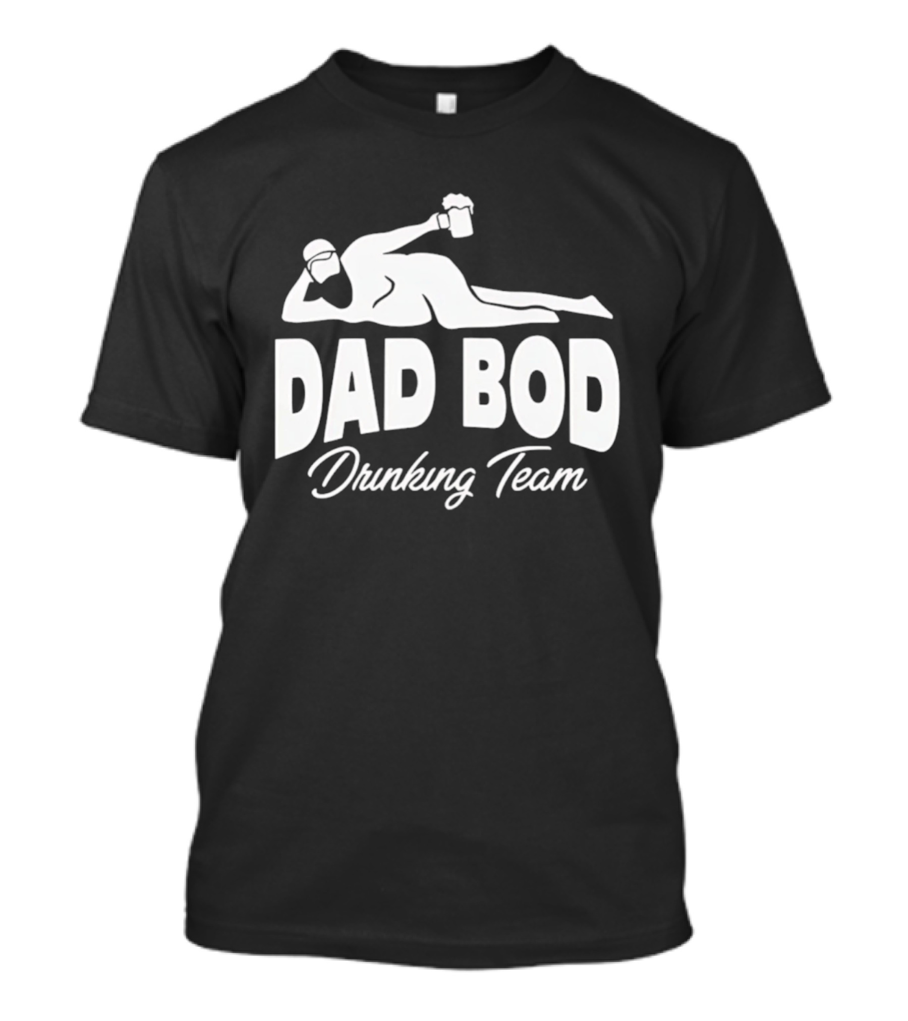 Dad Bod Drinking Team Reclining Figure With Beer T-Shirt
