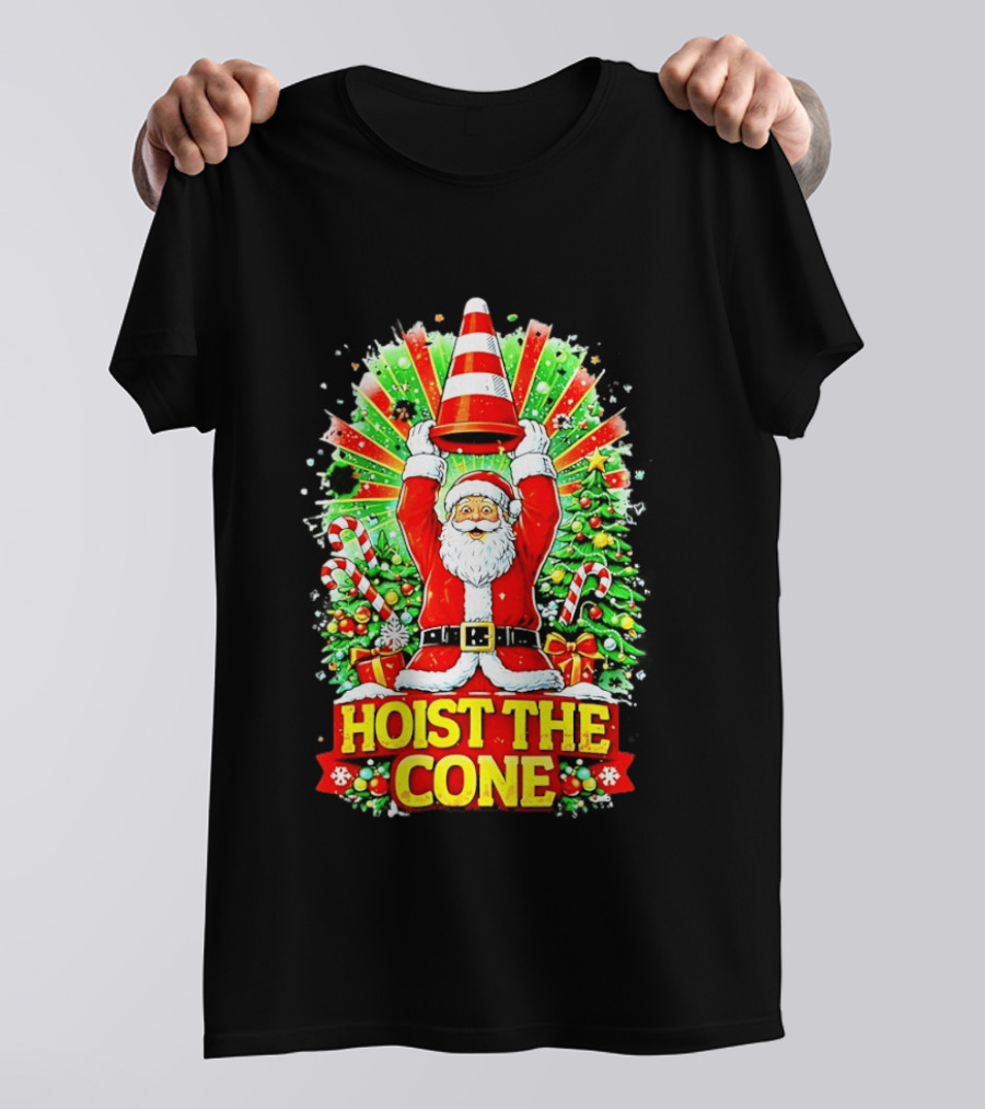 Santa Hoist The Cone Christmas Lights Tree Candy Canes T-Shirt