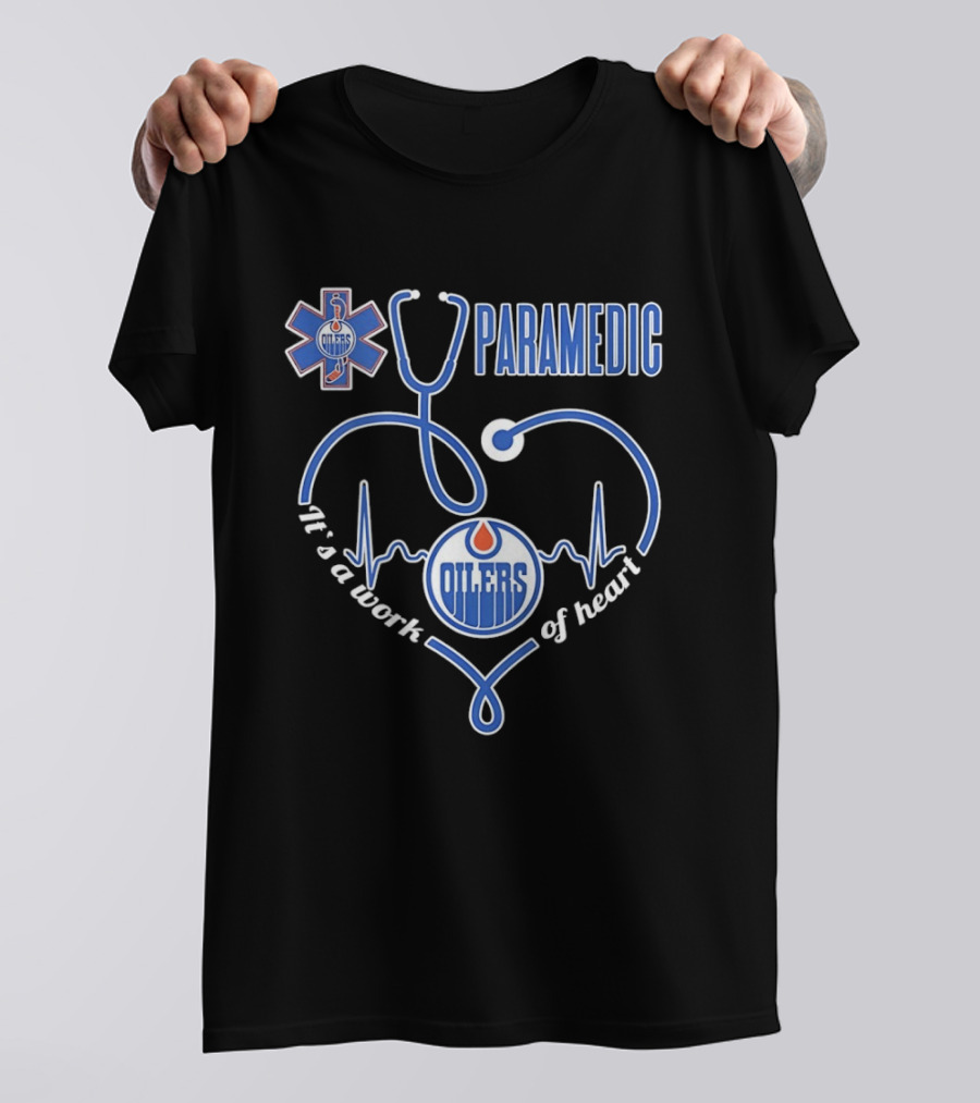 Edmonton Oilers Paramedic It's A Work Of Heart Stethoscope Medical T-Shirt
