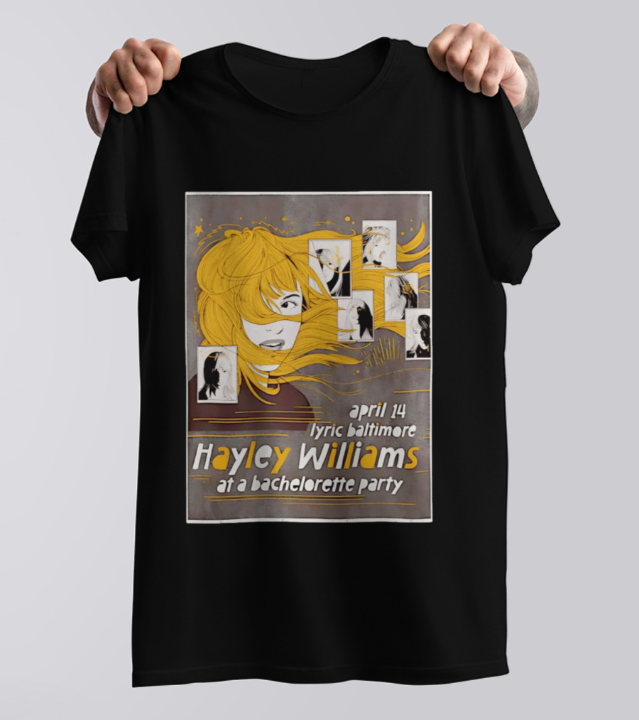 Hayley Williams April 14 Lyric Baltimore At A Bachelorette Party T-Shirt