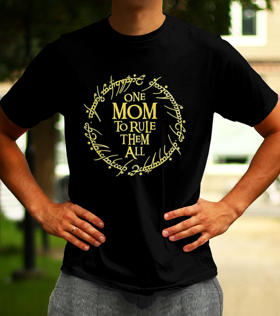 One Mom To Rule Them All Middle Earth Ring T-Shirt