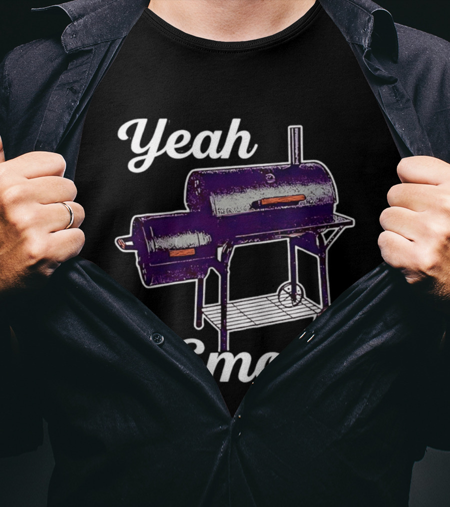 Yeah I Smoke BBQ Grill Smoker T-Shirt