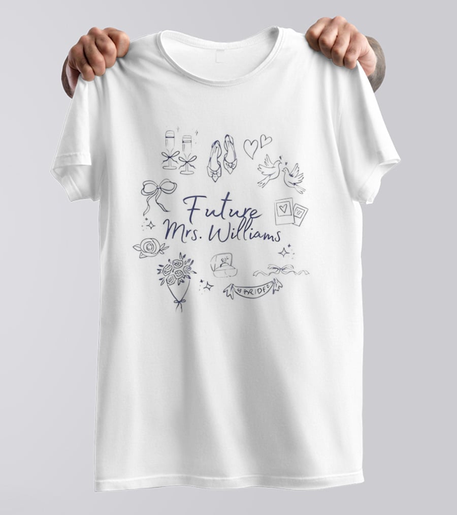 Future Mrs Williams Engagement Bridal T-Shirt