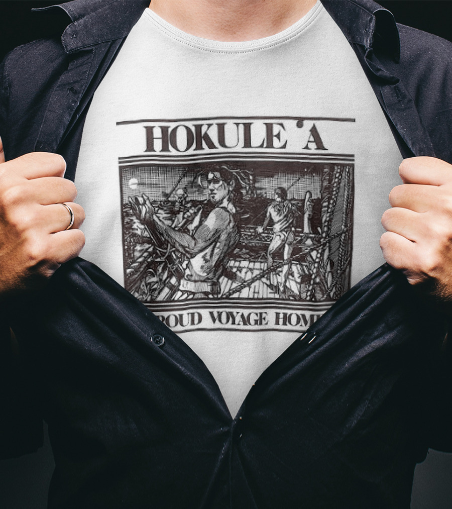 Hokule'a Proud Voyage Home Stars Constellation Navigation T-Shirt