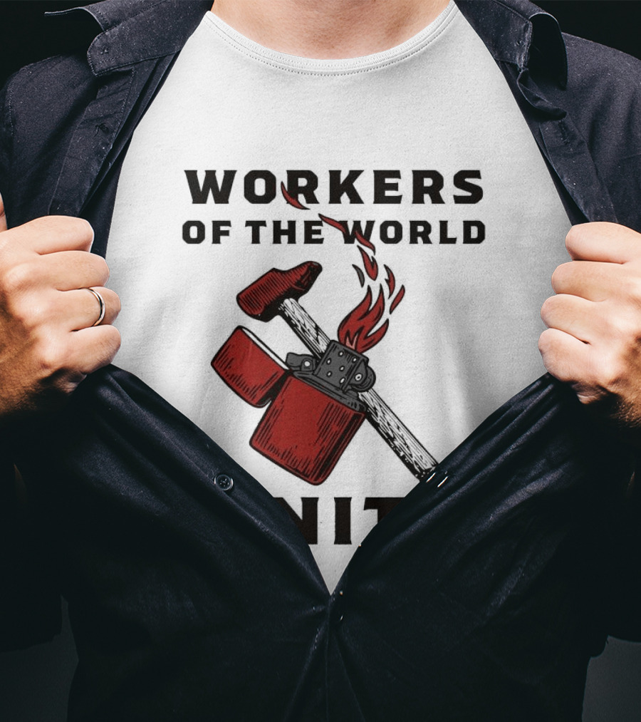 Workers Of The World Ignite Hammer Lighter Flame T-Shirt
