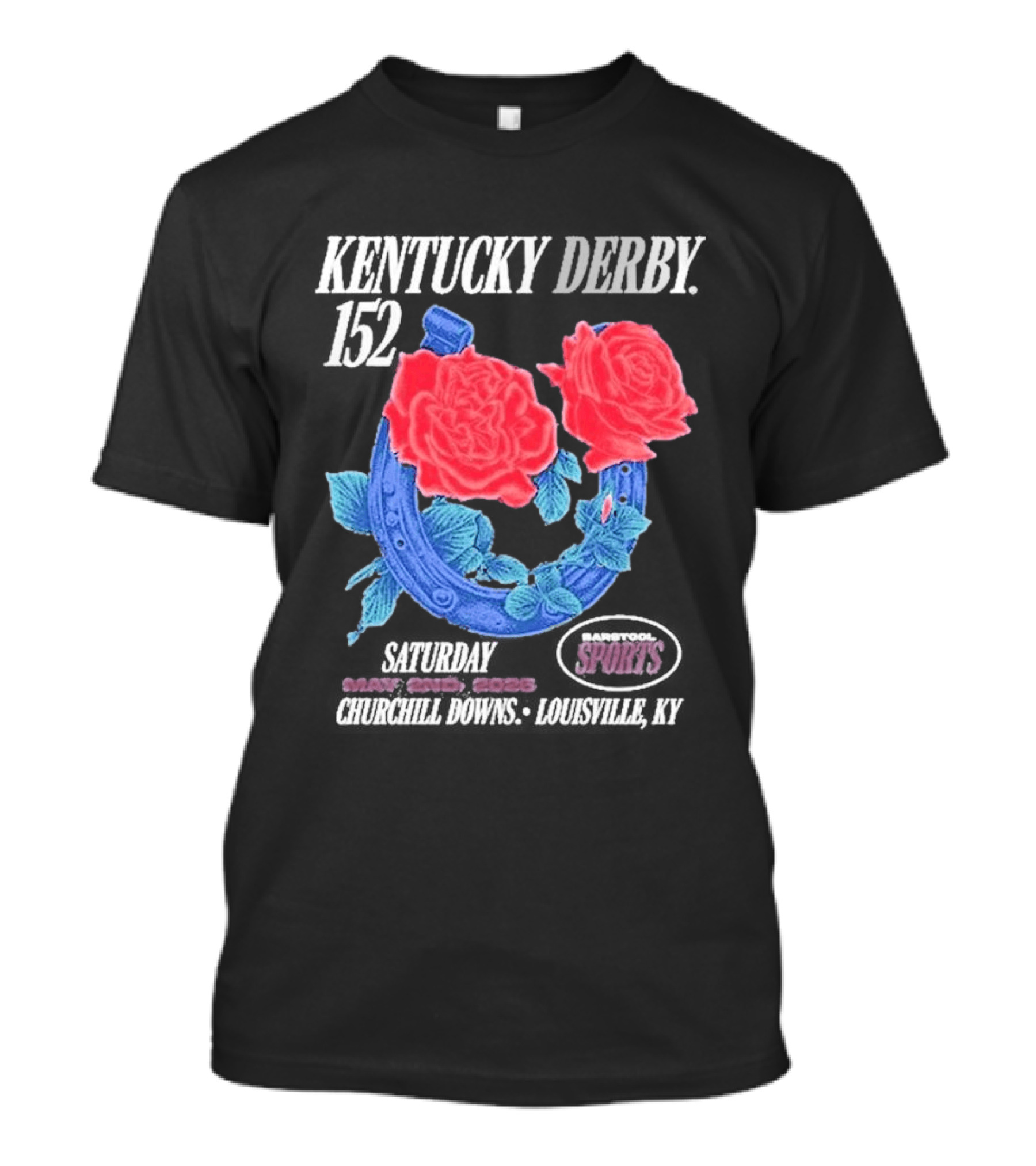 Kentucky Derby 152 Barstool Sports Roses May 2nd Churchill Downs Louisville Ky 2026 T-Shirt