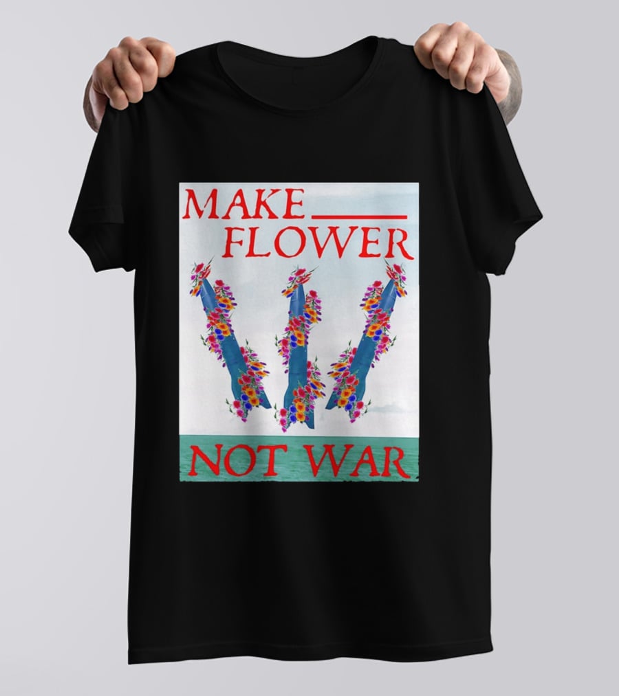 Minuteman III Make Flower Not War T-Shirt