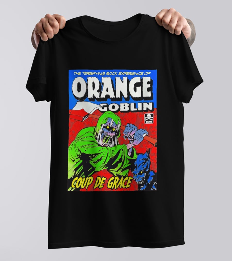 The Terrifying Rock Experience Of Orange Goblin Coup De Grace Monster Battle T-Shirt