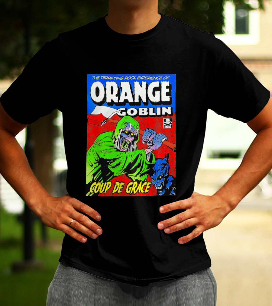 The Terrifying Rock Experience Of Orange Goblin Coup De Grace Monster Battle T-Shirt
