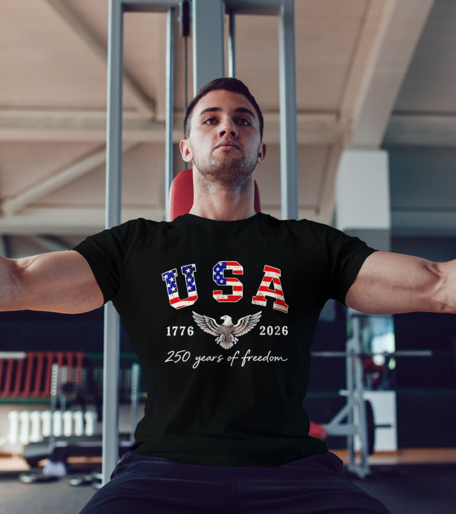 USA 4th July 2026 250 Years Of Freedom US Flag Patriotic Eagle T-Shirt