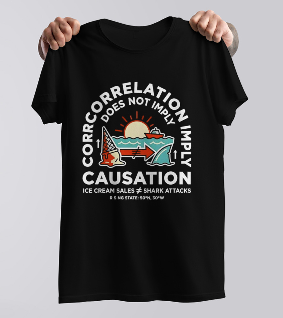 Correlation Does Not Imply Causation Ice Cream Sales Shark Attacks Sun Arrows Waves T-Shirt