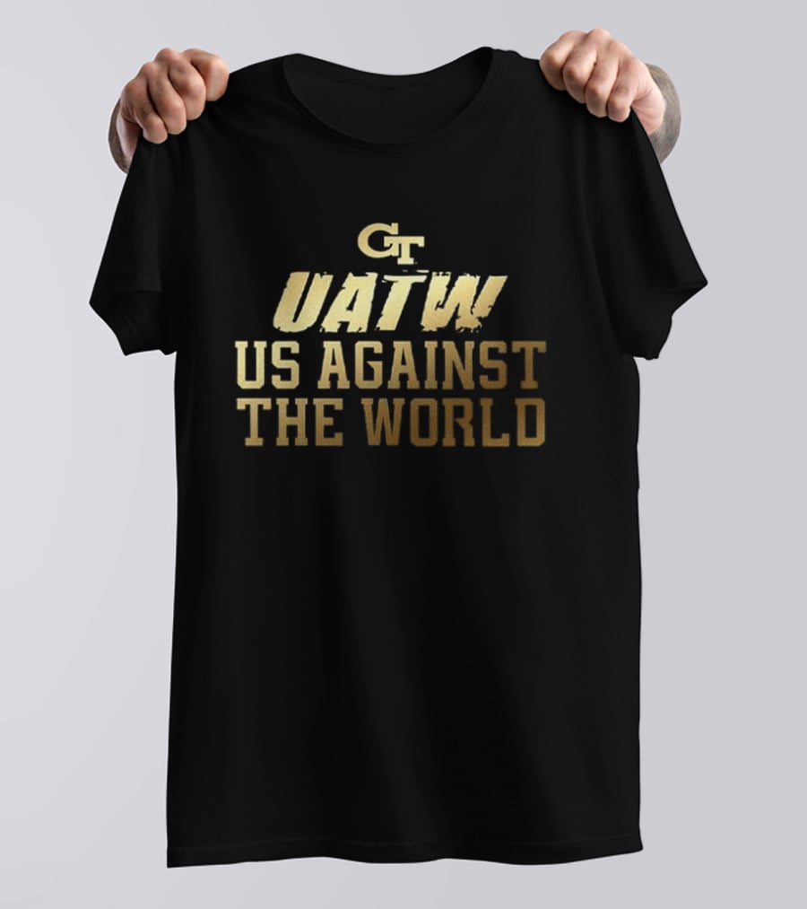 CT UATW Us Against The World Georgia Tech Yellow Jackets 2026 T-Shirt