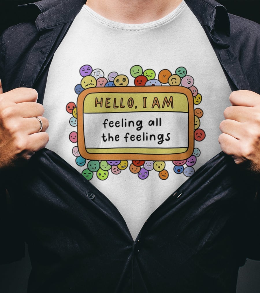 Hello I Am Feeling All The Feelings Mood Emojis T-Shirt