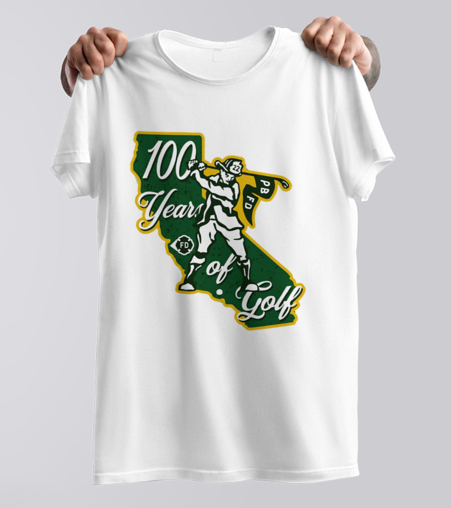 100 Years Of Golf PB FD California Golfer T-Shirt