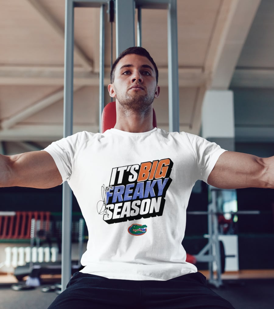 Florida Gators It's Big Freaky Season Rueben Chinyelu T-Shirt