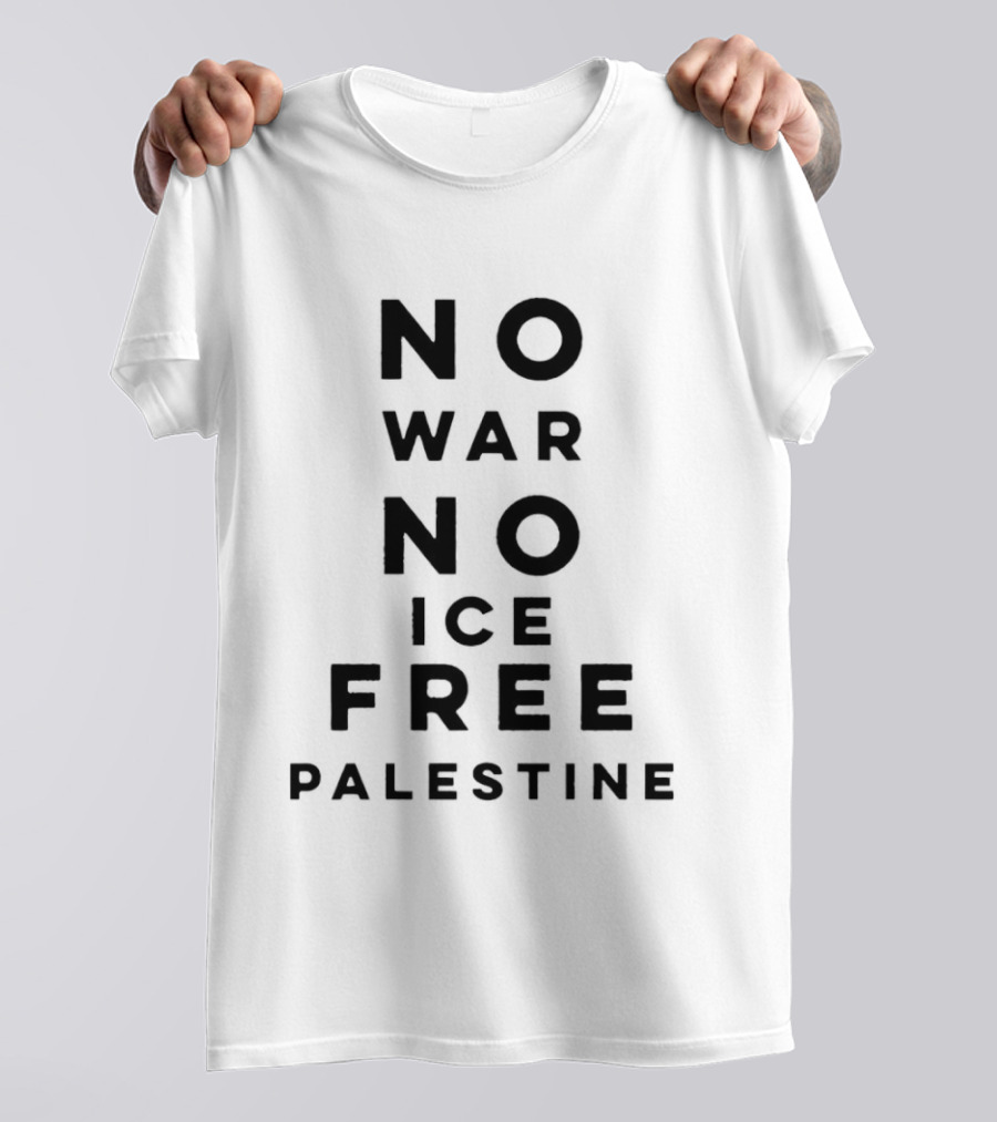 No War No Ice Free Palestine T-Shirt