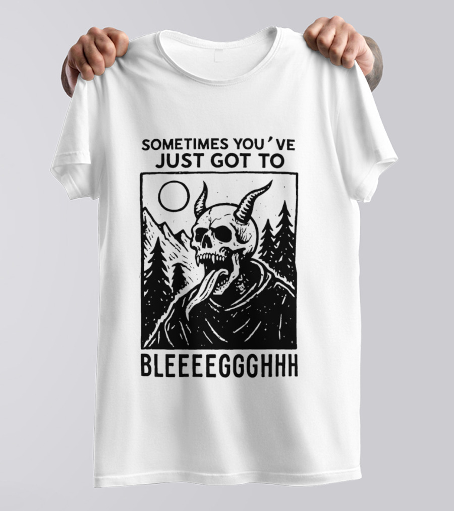 Sometimes You've Just Got To Bleeeegghhh Devil Skull Forest Scene T-Shirt