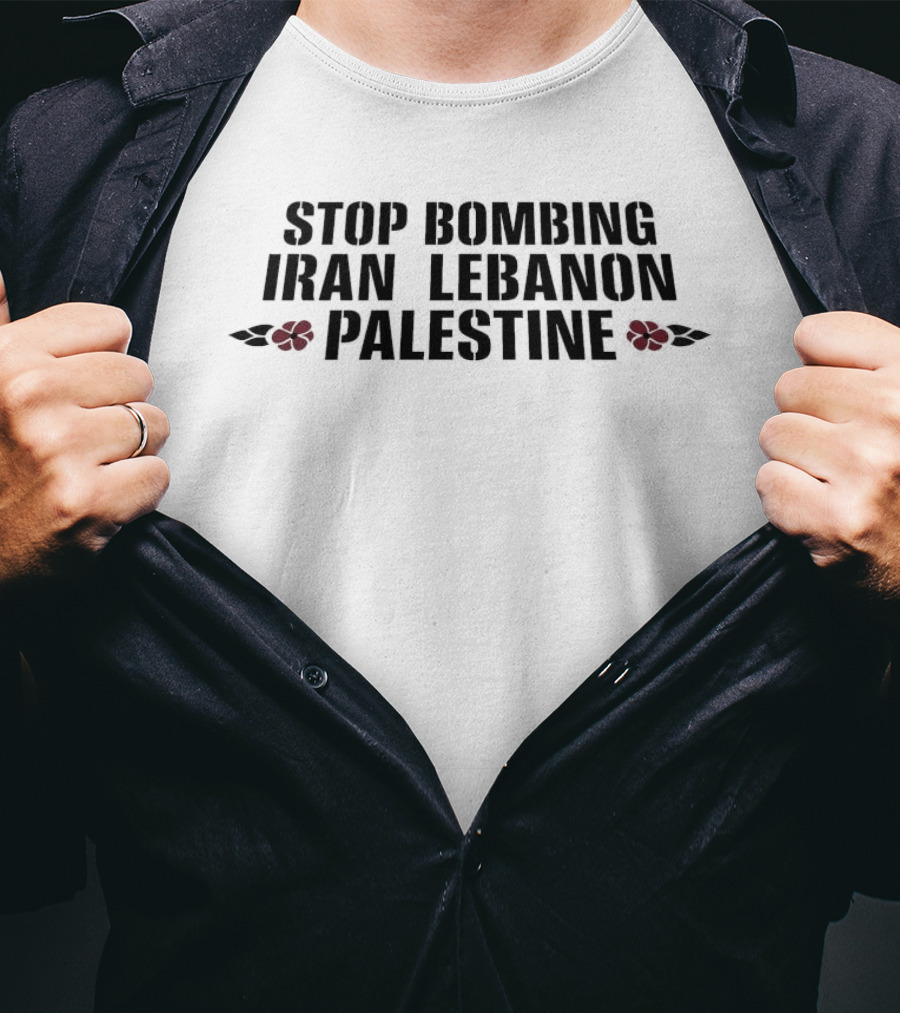 Stop Bombing Iran Lebanon Palestine Poppy Flowers T-Shirt