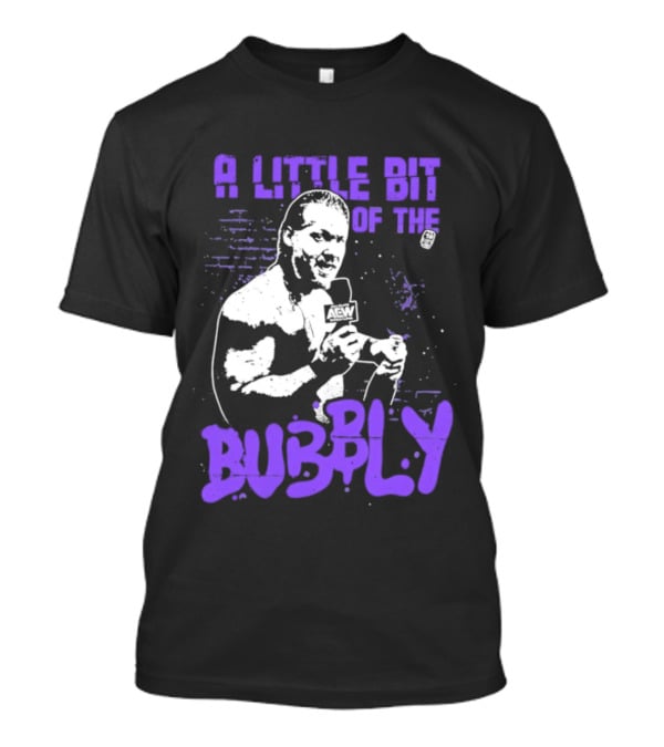AEW Chris Jericho A Little Bit Of The Bubbly T-Shirt