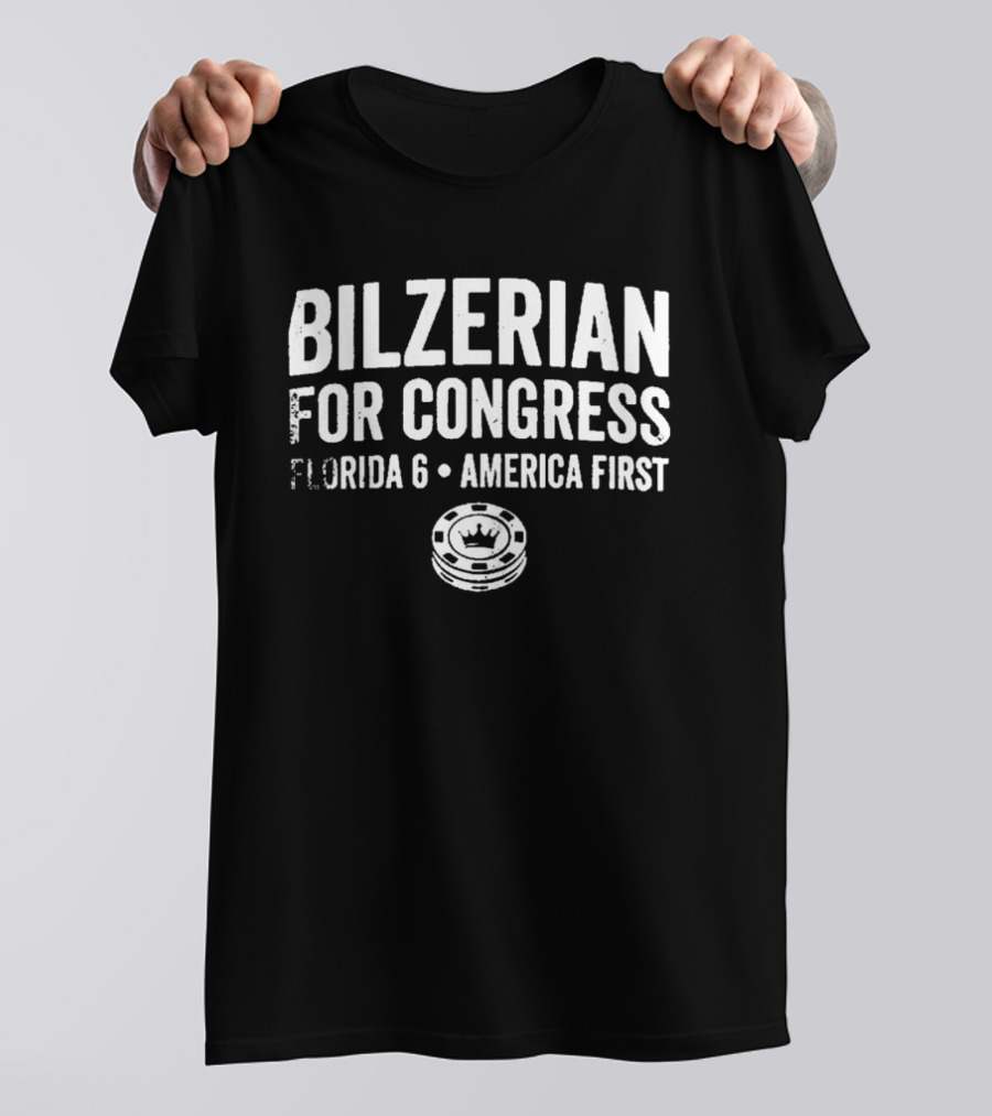 Bilzerian For Congress Florida 6 America First Poker Chip T-Shirt