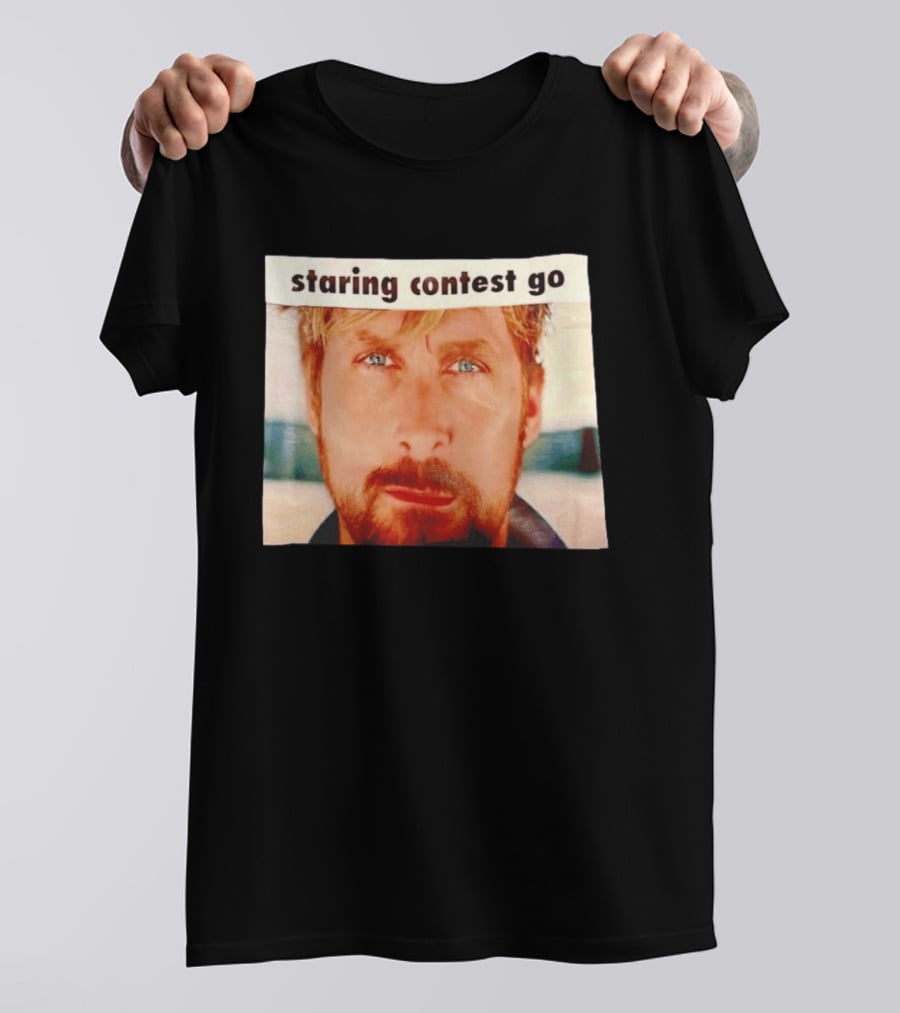 Ryan Gosling Staring Contest Go T-Shirt