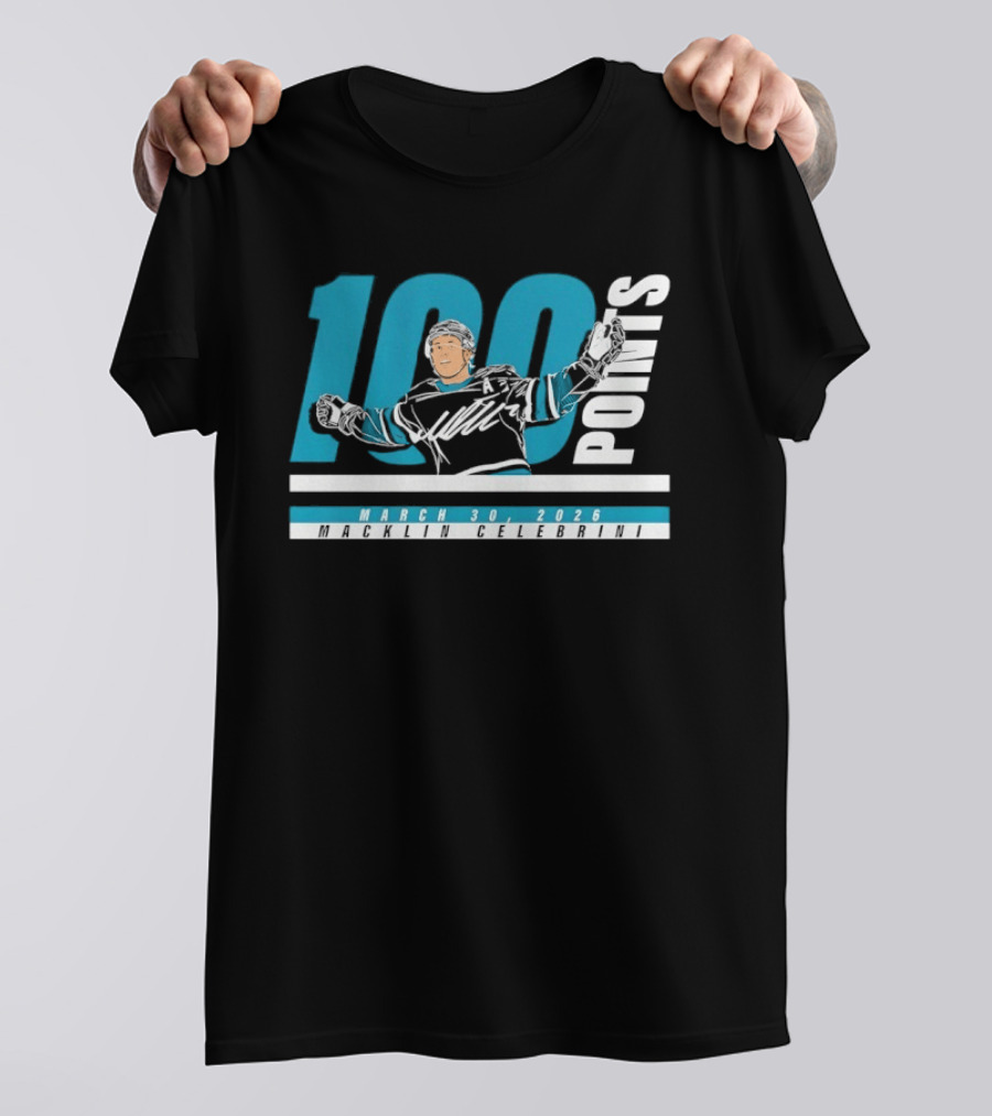 Macklin Celebrini 100 Points San Jose Sharks NHL March 30 2026 T-Shirt
