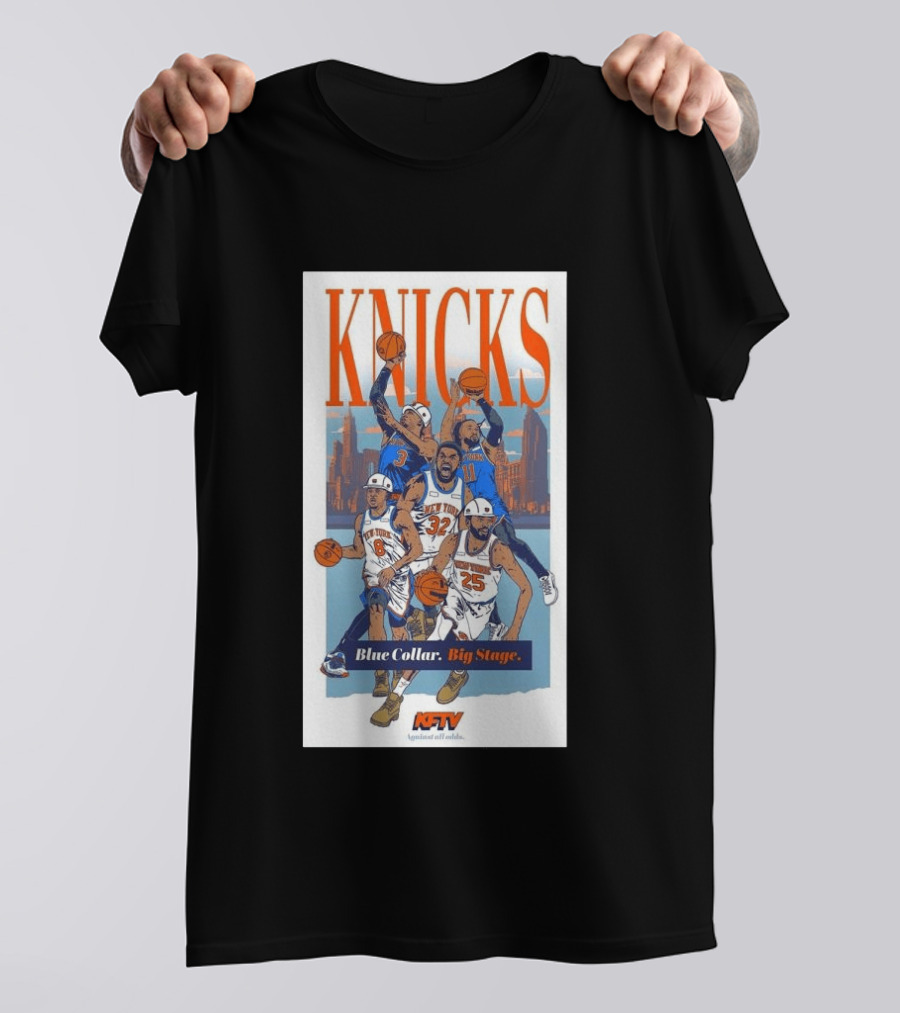 New York Knicks Blue Collar Big Stage Against All Odds Basketball Players T-Shirt