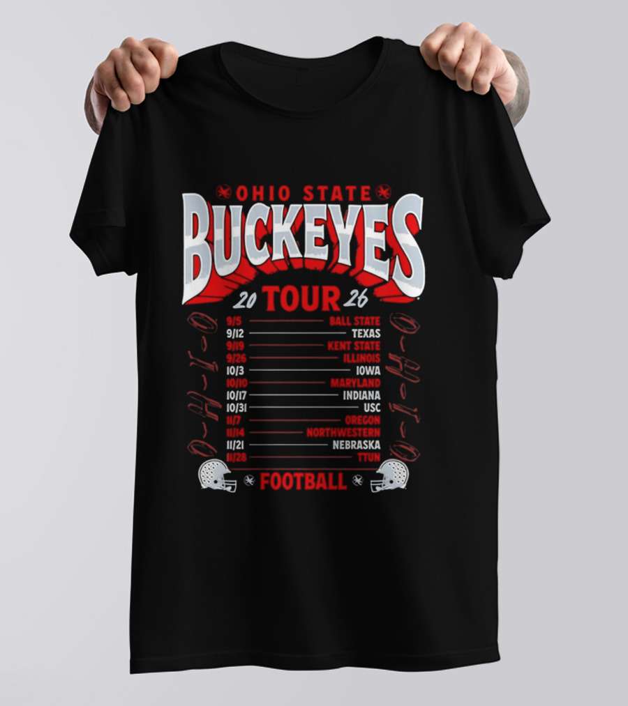 Ohio State Buckeyes 2026 Football Tour Schedule With Game Dates And Teams T-Shirt