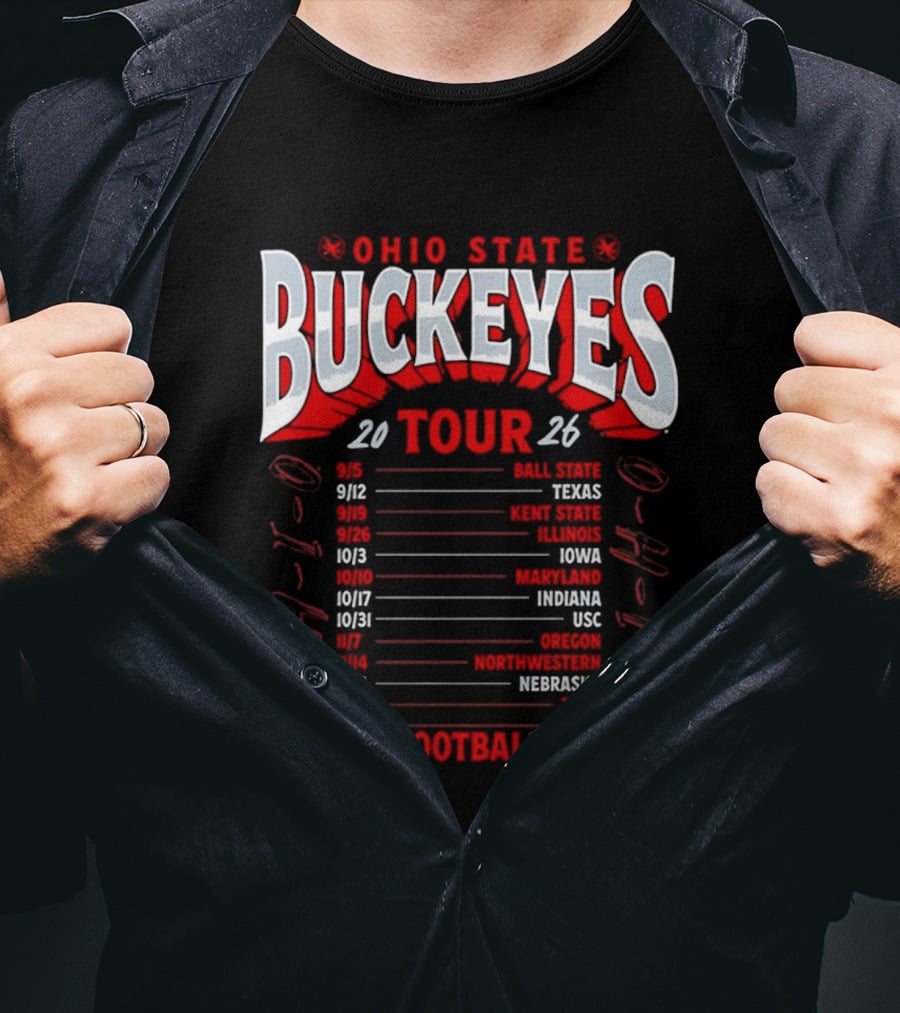 Ohio State Buckeyes 2026 Football Tour Schedule With Game Dates And Teams T-Shirt