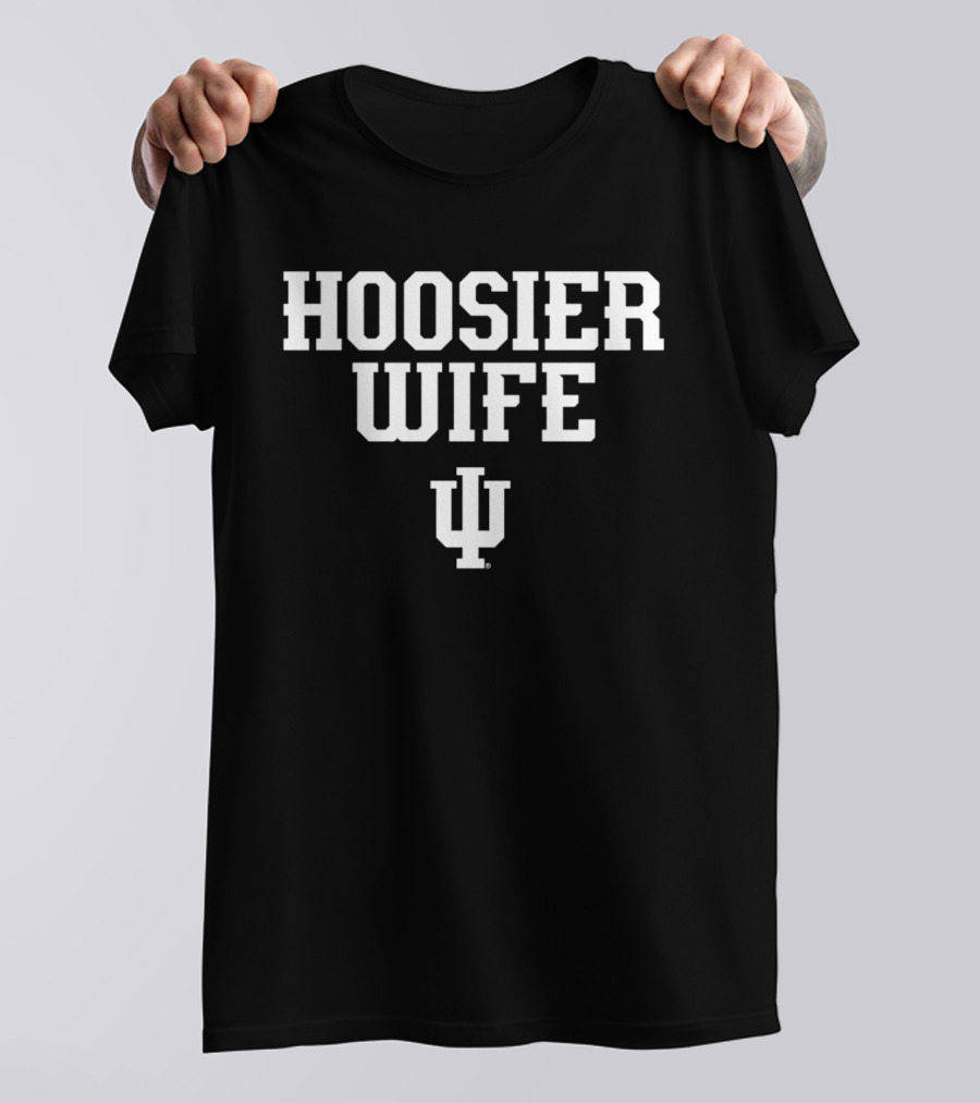 Hoosier Wife IU Indiana T-Shirt