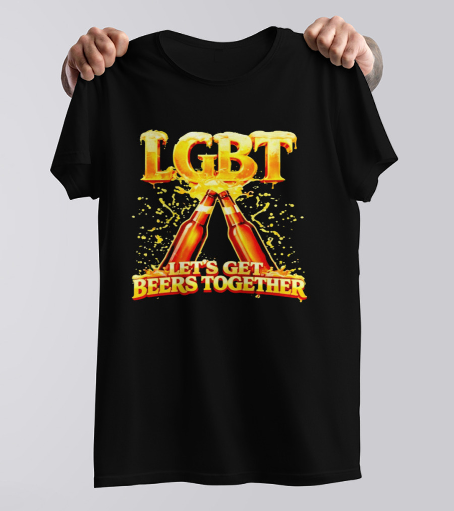 LGBT Let's Get Beers Together Celebration With Beer Bottles T-Shirt
